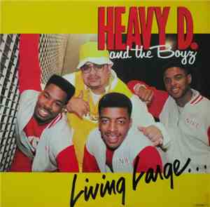 Heavy D. & The Boyz - Living Large