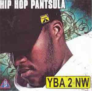 Hip Hop Pantsula - YBA 2 NW