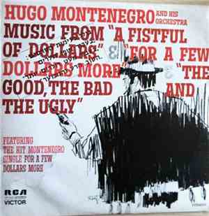 Hugo Montenegro And His Orchestra - Music From 'A Fistful Of Dollars', 'For ...