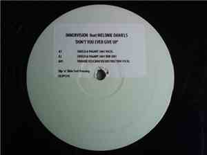 Innervision  Feat. Melonie Daniels - Don't You Ever Give Up