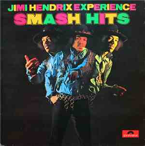 Jimi Hendrix Experience - Smash Hits