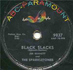 Joe Bennett And The Sparkletones - Black Slacks / Boppin' Rock Boogie