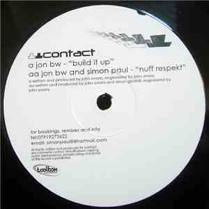 Jon BW / Jon BW And Simon Paul - Build It Up / Nuff Respekt