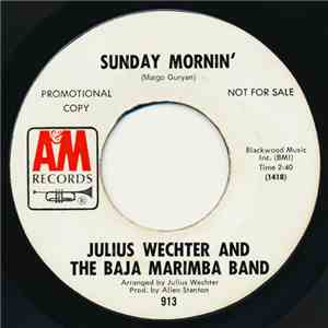 Julius Wechter And The Baja Marimba Band - Sunday Mornin'