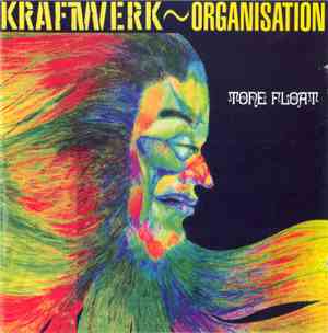 Kraftwerk ~ Organisation - Tone Float