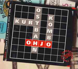 Kurt Ostbahn & Die Kombo - Ohjo
