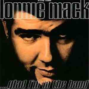 Lonnie Mack - Glad I'm In The Band