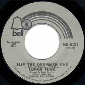 Lunar Funk  - Slip The Drummer One / Space Monster
