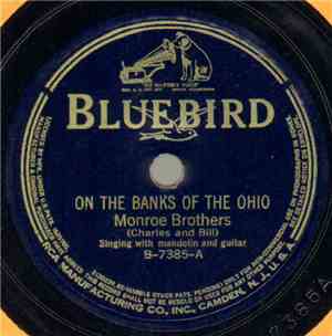 Monroe Brothers / Uncle Dave Macon - On The Banks Of The Ohio / Fame Apart  ...