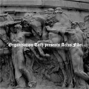 Organisation Toth - Actus Fidei