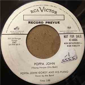Poppa John Gordy And His Piano - Poppa John / (Oh Suzanna) Dust Off That Ol ...