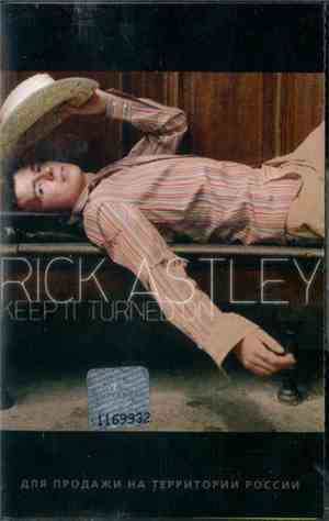 Rick Astley - Keep It Turned On