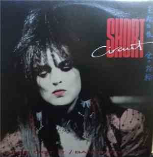 Short Circuit  - He's Got It / Band Of Gold