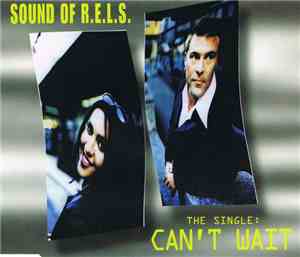 Sound Of R.E.L.S. - Can't Wait