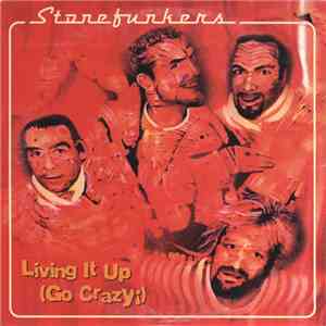 Stonefunkers - Living It Up (Go Crazy!)