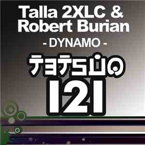 Talla 2XLC & Robert Burian - Dynamo