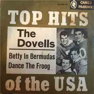 The Dovells - Betty In Bermudas / Dance The Froog