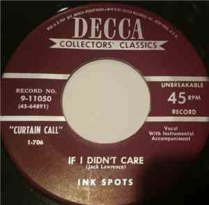 The Ink Spots - If I Didn't Care / Do I Worry?