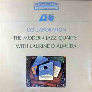 The Modern Jazz Quartet With Laurindo Almeida - Collaboration