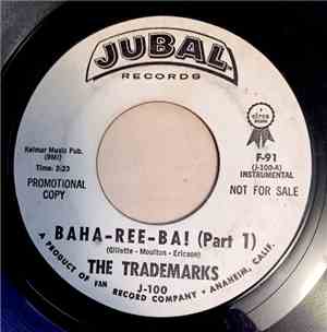 The Trademarks  - Baha-Ree-Ba!