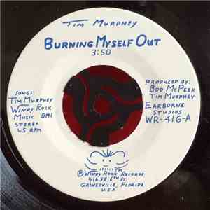 Tim Murphey - Burning Myself Out
