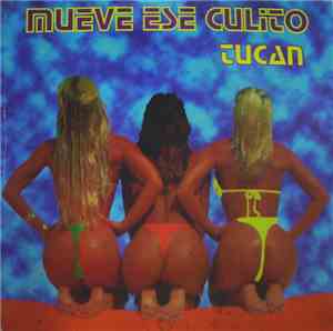 Tucan - Mueve Ese Culito