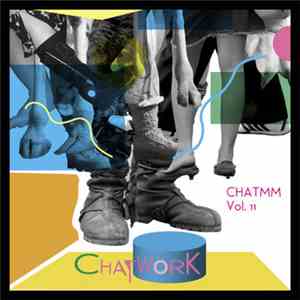 Various - Volume 11: CHATWORK