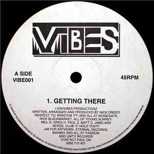 Vibes  - Getting There / Underground Vibes