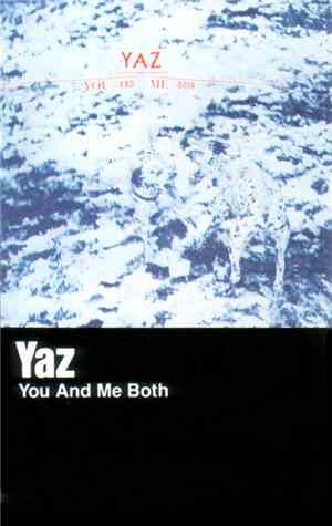 Yaz - You And Me Both