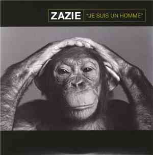 Zazie - Je Suis Un Homme