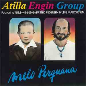 Atilla Engin Group Featuring Niels-Henning Ørsted Pedersen & Uffe Markussen ...