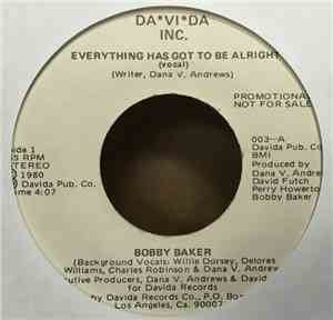 Bobby Baker  - Everything Has Got To Be Alright