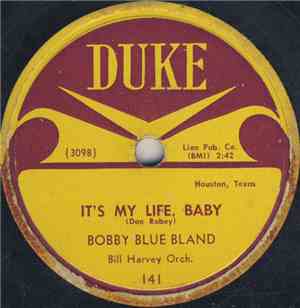 Bobby Blue Bland, Bill Harvey Orch. - It's My Life, Baby / Time Out