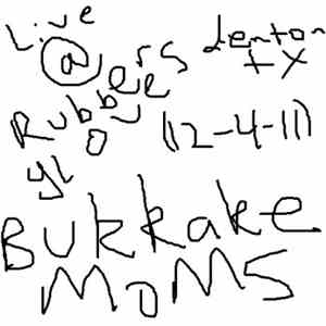 Bukkake Moms - Live At Rubber Gloves (December 4th, 2011)