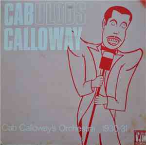 Cab Calloway And His Orchestra - Cabulous Calloway