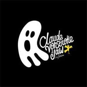 Claude VonStroke & Jaw  - Le Fantôme