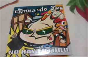Commando 9mm - No Hay Futuro