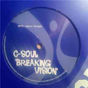 C-Soul - Breaking Vision