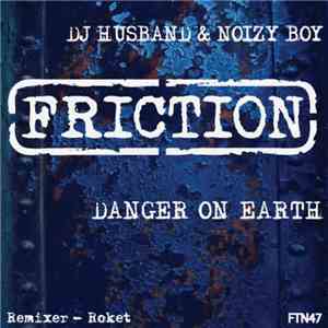 DJ Husband & Noizy Boy - Danger On Earth