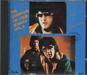 Elvis Presley - The Complete On Tour Sessions Volume 2
