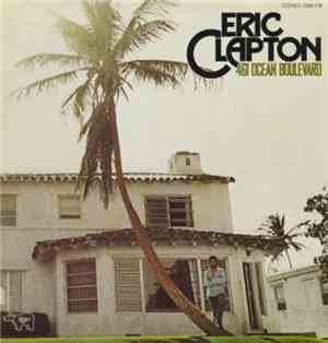 Eric Clapton - 461 Ocean Boulevard