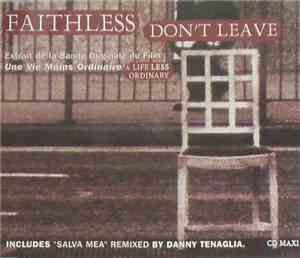 Faithless - Don't Leave