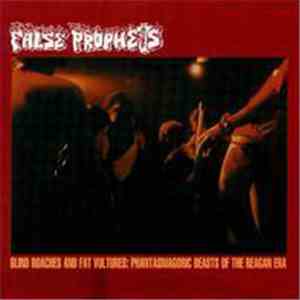 False Prophets - Blind Roaches And Fat Vultures: Phantasmagoric Beasts Of T ...