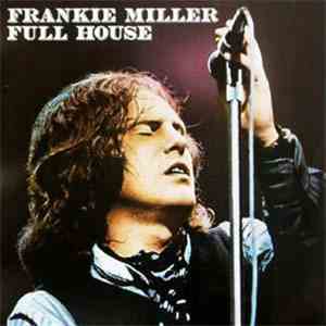 Frankie Miller - Full House