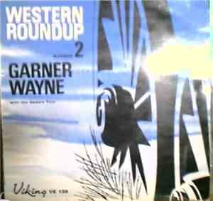 Garner Wayne With The Saddle Pals - Western Roundup No.2