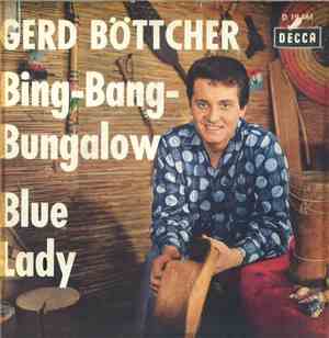 Gerd Böttcher - Bing-Bang-Bungalow