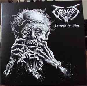 Goregast - Covered In Skin