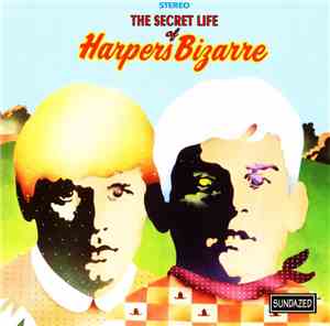 Harpers Bizarre - The Secret Life Of Harpers Bizarre