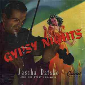 Jascha Datsko And His Gypsy Ensemble - Gypsy Nights