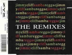 Jimmy Cliff - Samba Reggae (The Remixes)